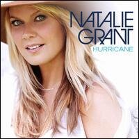 Natalie Grant - Hurricane