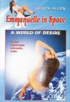 Emmanuelle in space: - A world of desire Unrated
