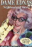 Dame Edna's neighbourhood watch 1