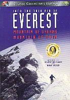 Into the thin air of Everest - Mountain of dreams, mountain of doom