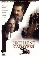 Excellent cadavers