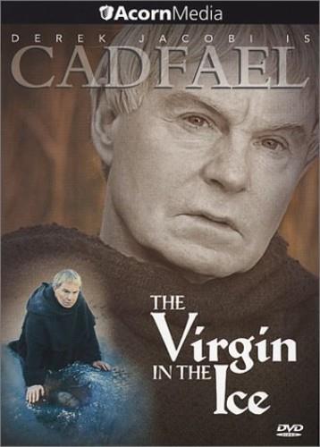 Brother Cadfael: - The virgin in the ice