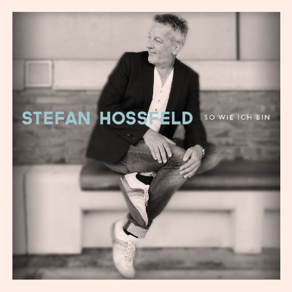 Hossfeld Stefan - So Wie Ich Bin