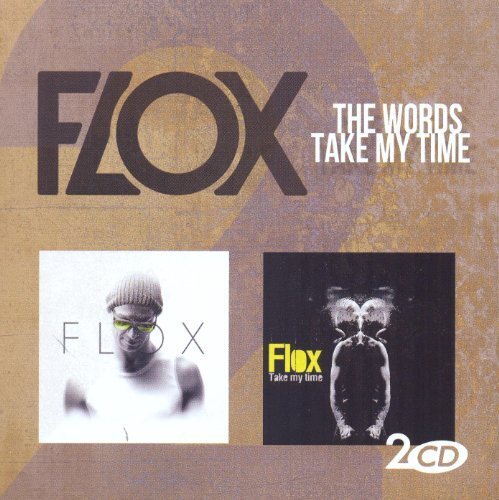 Flox - Words - Take My Time 2 CDs