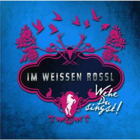 Im Weissen Rössl - --- - wehe Du singst