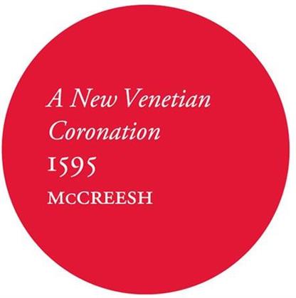 Andrea Gabrieli 1533-1585, Giovanni Gabrieli (1555-1612), Paul McCreesh & Gabrieli Consort & Players - A New Coronation 1595 (2 LPs)