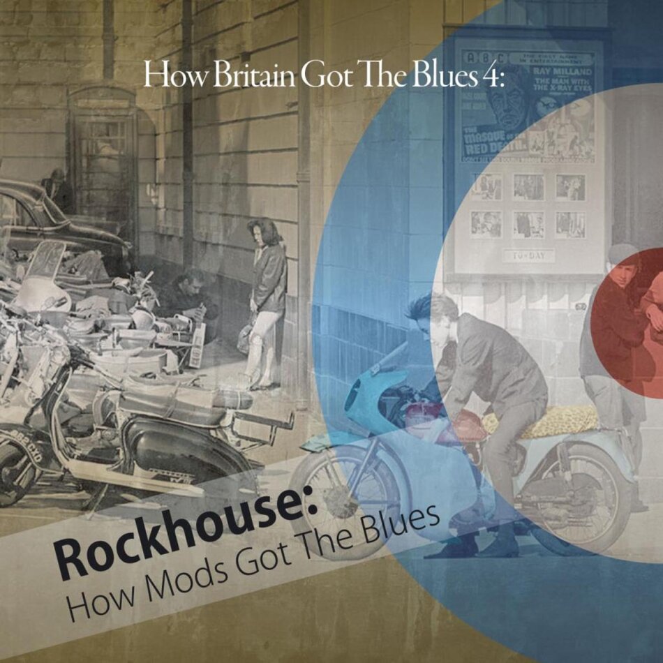 How Britain Got The Blues - Vol. 4 - Mods Got The Blues 2 CD