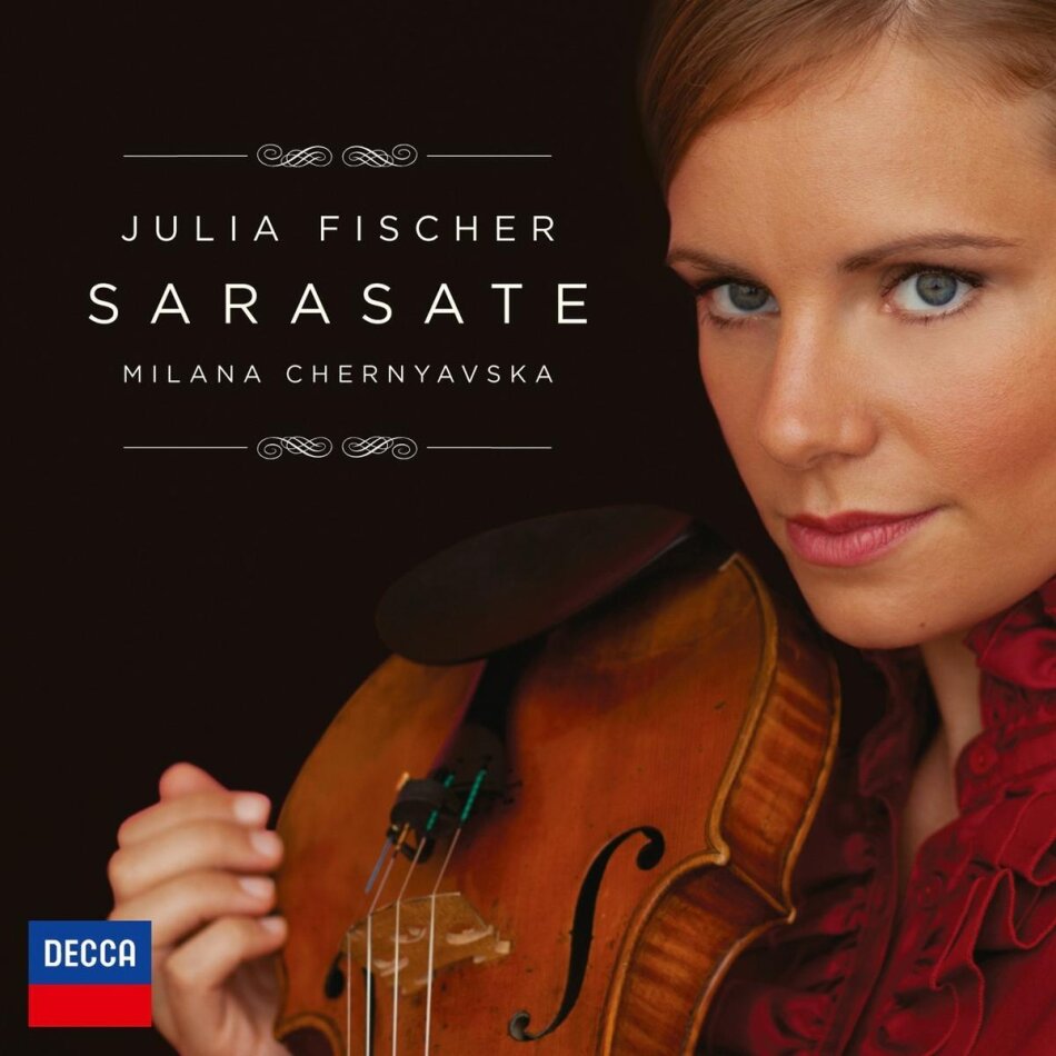 Julia Fischer, Milana Chernyavska & Pablo de Sarasate (1844-1908) - Sarasate