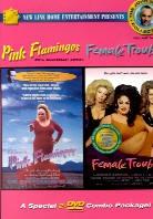 Pink flamingos / Female trouble
