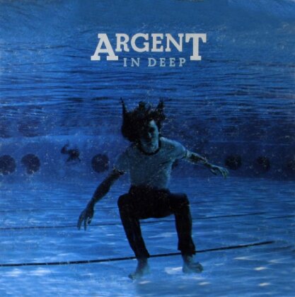Argent - In Deep (Neuauflage)