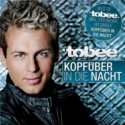 Tobee - Kopf&uuml;ber In Die Nacht
