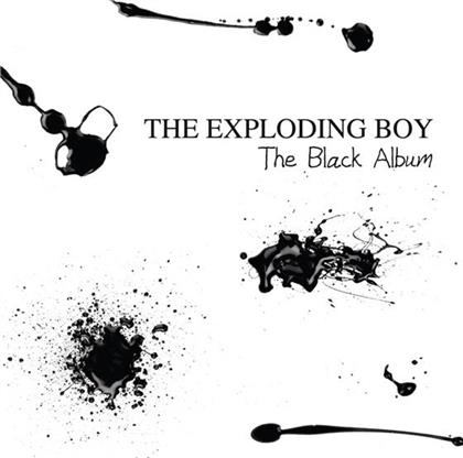 The Exploding Boy - Black Album (Neuauflage)