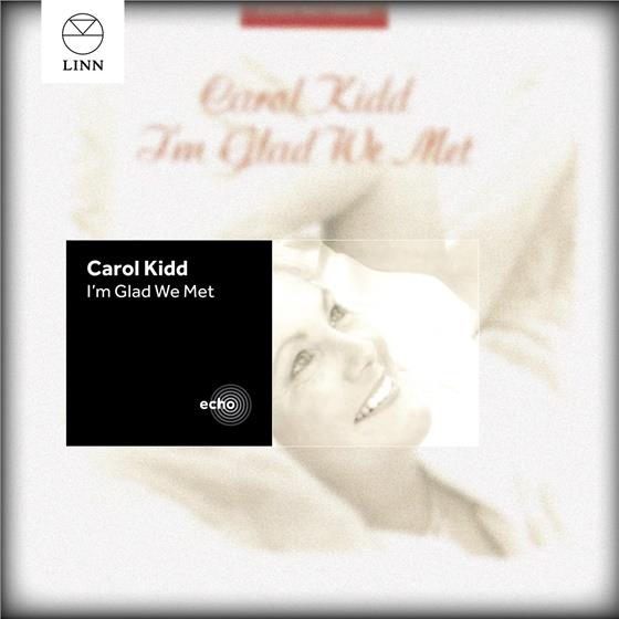 Carol Kidd, David Newton & Dave Green - I'm Glad We Met