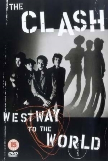 Clash - Westway to the world