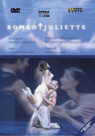 Lyon National Opera Ballet, Lyon National Opera Orchestra & Kent Nagano - Prokofiev - Romeo & Juliet Arthaus Musik