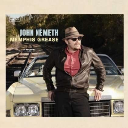 John Nemeth - Memphis Grease