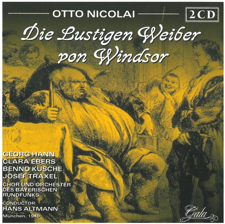 Georg Hann, Clara Ebers, Benno Kusche, Josef Traxel, Otto Nicolai (1810-1849), … - Die Lustigen Weiber Von Windsor - + Bonus Track 2 CDs