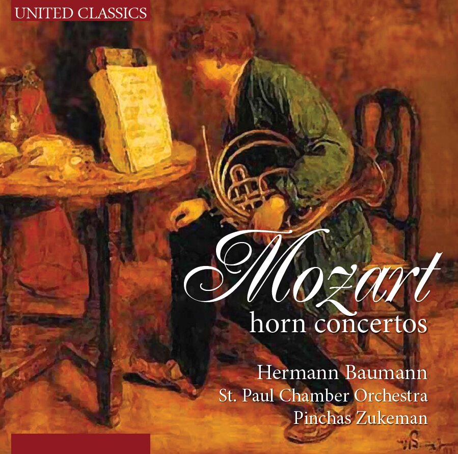 Hermann Baumann, Pinchas Zukeman, Wolfgang Amadeus Mozart (1756-1791) & St. Paul Chamber Orchestra - Horn Concertos