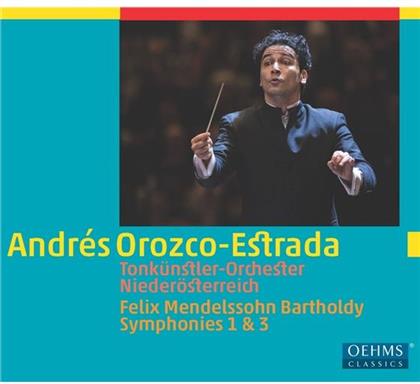 Andres Orozco-Estrada, Felix Mendelssohn-Bartholdy (1809-1847) & Tonk&uuml;nstler-Orchester - Sinfonien 1+3