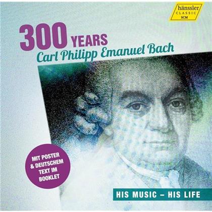 Carl Philipp Emanuel Bach (1714-1788), Wolfram Christ, Michael Rische, Albrecht Breuninger, Ana-Marija Markovina, &hellip; - 300 Years Carl Philipp Emanuel Bach