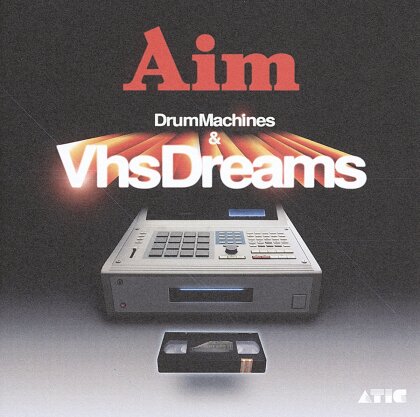 Aim - Drum Machines & Vhs