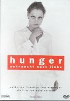 Hunger - Sehnsucht nach Liebe