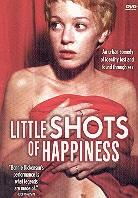 Little shots of happiness