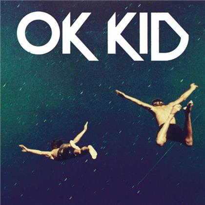 Ok Kid - Grundlos
