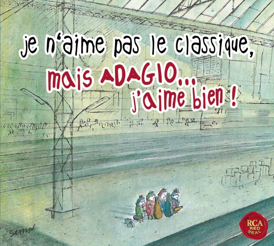 Various - Je N'aime Pas Le Classique, Mais Adagio J'aime Bie 2 CDs