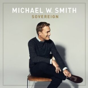 Michael W. Smith - Sovereign Deluxe Edition, CD + DVD