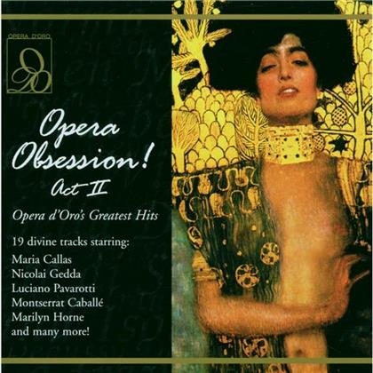 Maria Callas, Nicolai Gedda, Luciano Pavarotti, Montserrat Caball&eacute;, &hellip; - Opera Obsession Act II