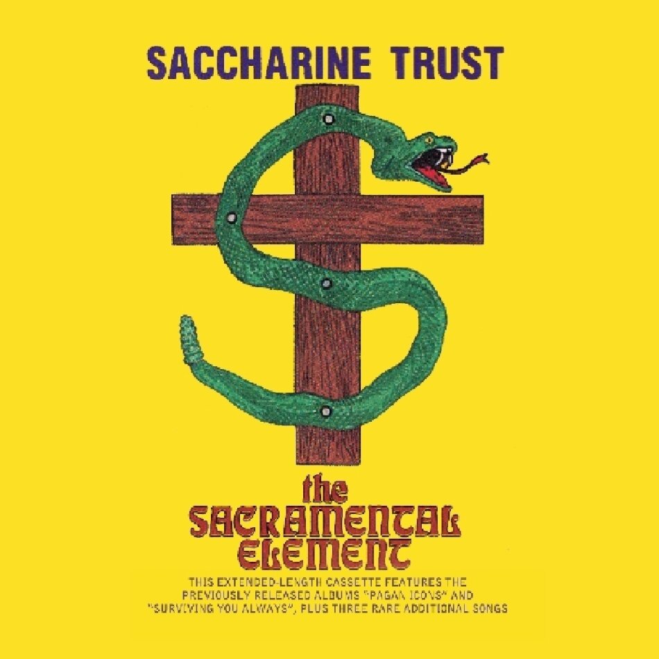 Saccharine Trust - Sacramental Element