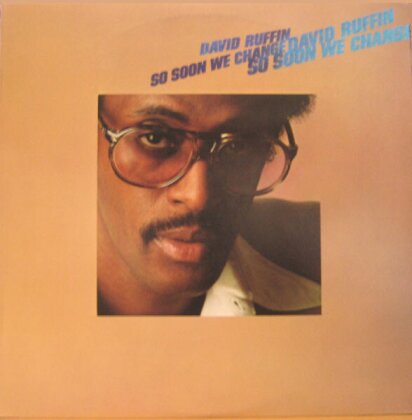 David Ruffin - So Soon we Change (Remastered)