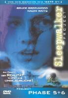 Sleepwalker Project Phase 5&6 - Todesangst / Traumtod