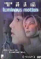 Luminous motion