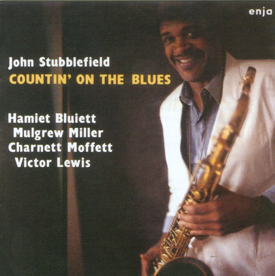 John Stubblefield - Countin' On The Blues Remastered