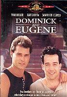 Dominick and Eugene