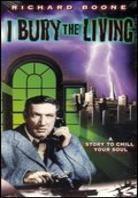 I bury the living (1958)