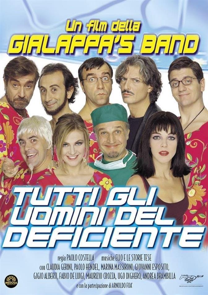 Tutti gli uomini del deficiente (1999)