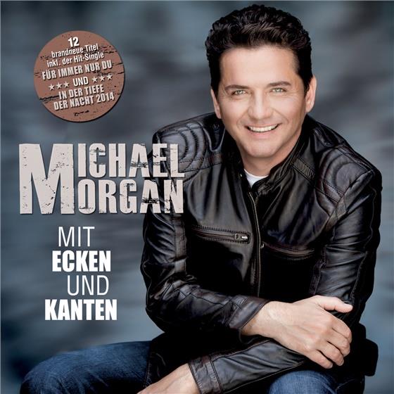 Michael Morgan - Mit Ecken Und Kanten
