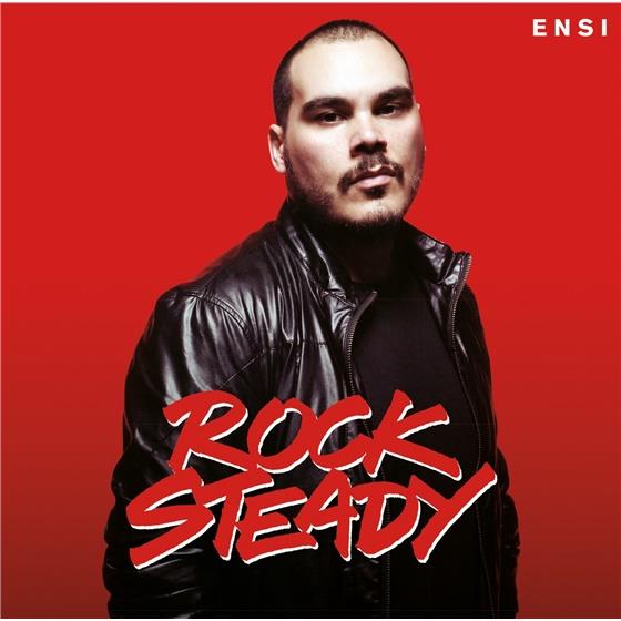 Ensi - Rock Steady