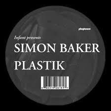 Simon Baker - Plastik 2014 12" Maxi