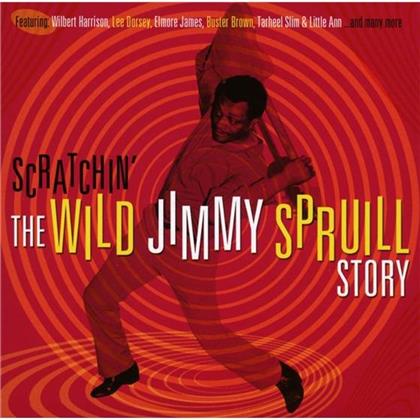 Spruill Wild Jimmy - Scratchin' (2 CDs)