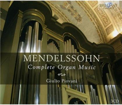 Felix Mendelssohn-Bartholdy (1809-1847) & Giulio Piovani - Komplette Orgelwerke (3 CDs)