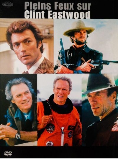 Pleins feux sur Clint Eastwood