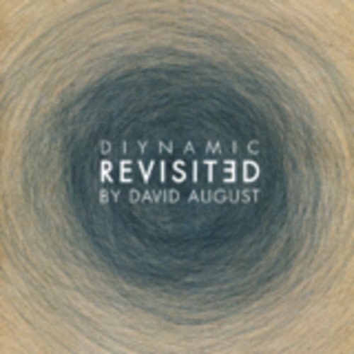 David August - Diynamic Revisited LP