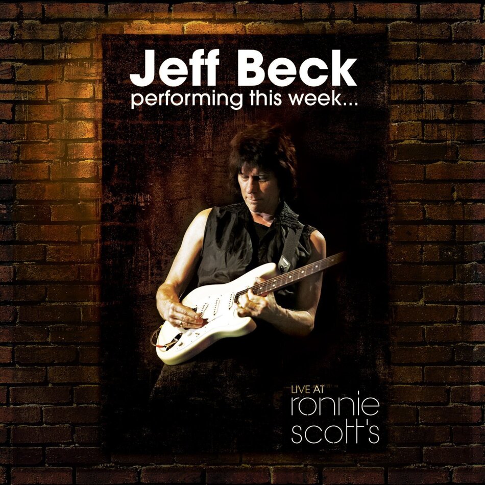 Jeff Beck - Performing This Week: Live At Ronnie Scott's Japan Edition, 2 CD