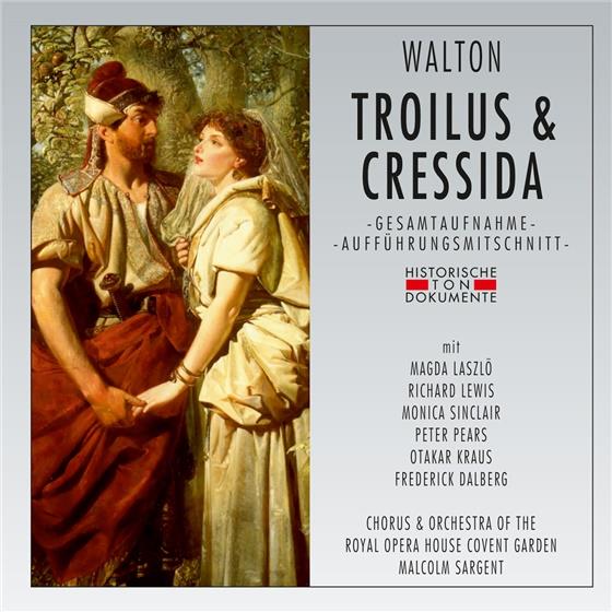 Sir William Walton (1902-1983), Magda Laszlo, Richard Lewis, Monica Sinclair, Peter Pears, … - Troilus & Cressida 2 CDs