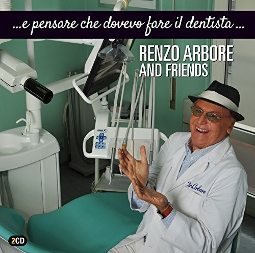 Renzo Arbore - E Pensare Che Dovevo Fare Il Dentista 2 CDs