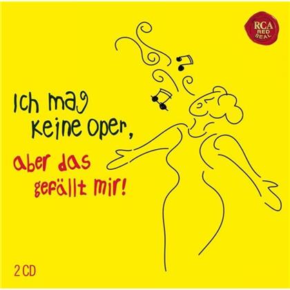 Various - Ich Mag Keine Oper, Aber Das Gef&auml;llt Mir! (2 CD)